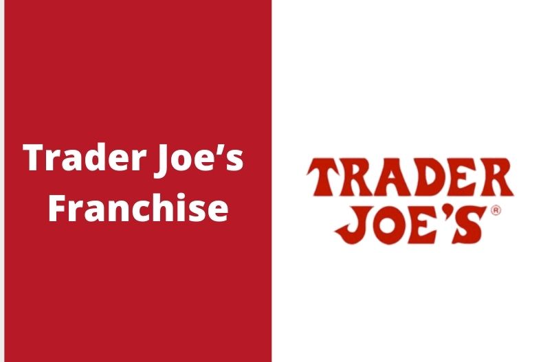 Trader Joe’s Franchise