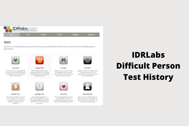 IDRLabs Difficult Person Test History
